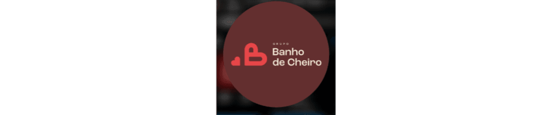 Banner da vaga de Grupo banho de cheiro